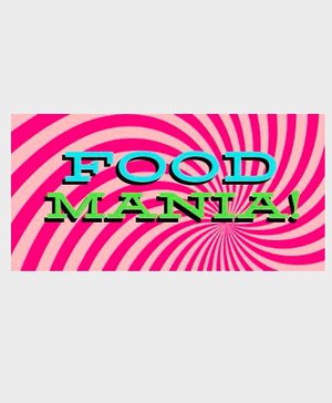 Food Mania! Speed Mentoring for F&D Start-Ups